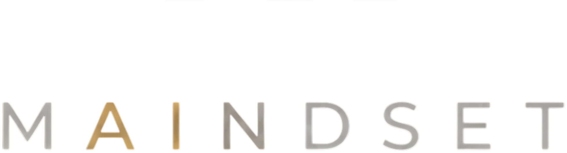 MAINDSET